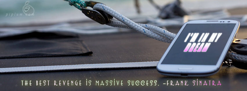 Motivational Quote. The best Revenge is Massive success. Frank Sinatra. Motivational-Quote-Smartphone-on-the-yacht-luxury