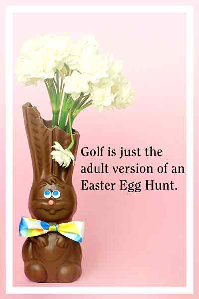 Earth’s saddest day and gladdest day were just three days apart. easter-quotes-bible-happy-chocolate-bunny-and-flowers