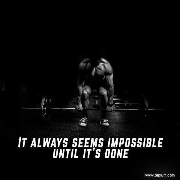 It always seems impossible until it's done—motivational hard work quote. It-always-seems-impossible-until-it's-done-motivational-hard-work-quote