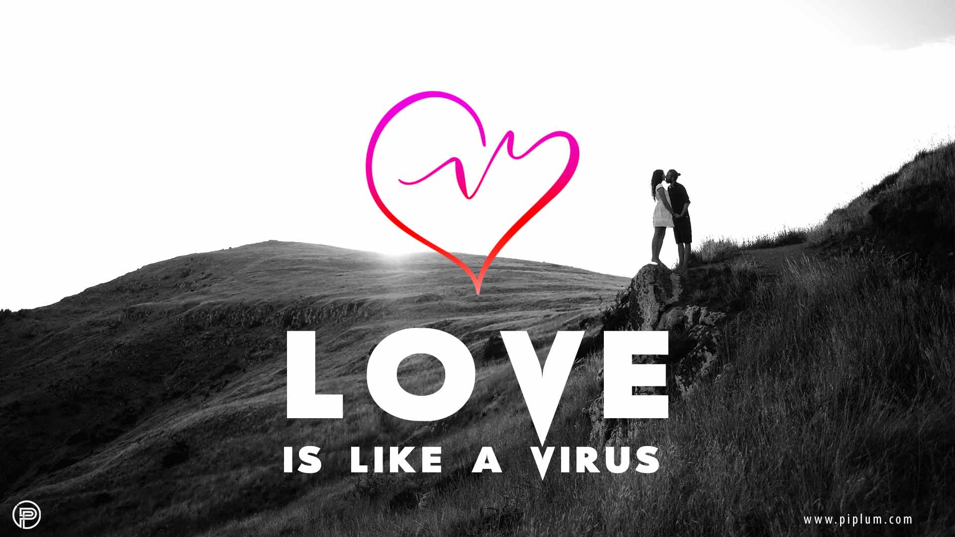 Love-is-like-a-virus-inspirational-family-quote