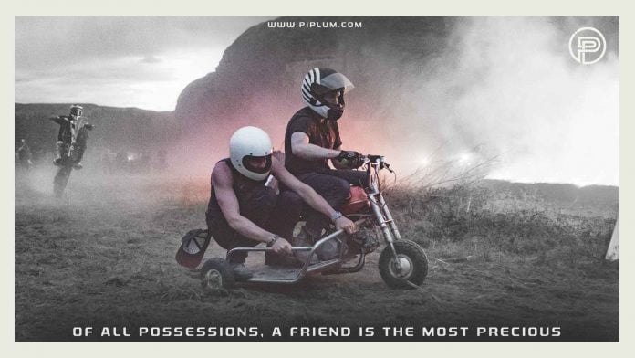 Of all possessions, a friend is the most precious. Inspirational friendship quote. Of-all-possessions-a-friend-is-the-most-precious.-Inspirational-friendship-quote