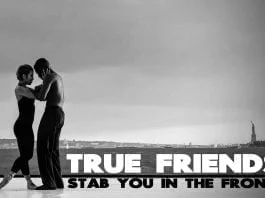 True-friends-stab-you-in-the-front-inspirational-quote-about-real-friendship