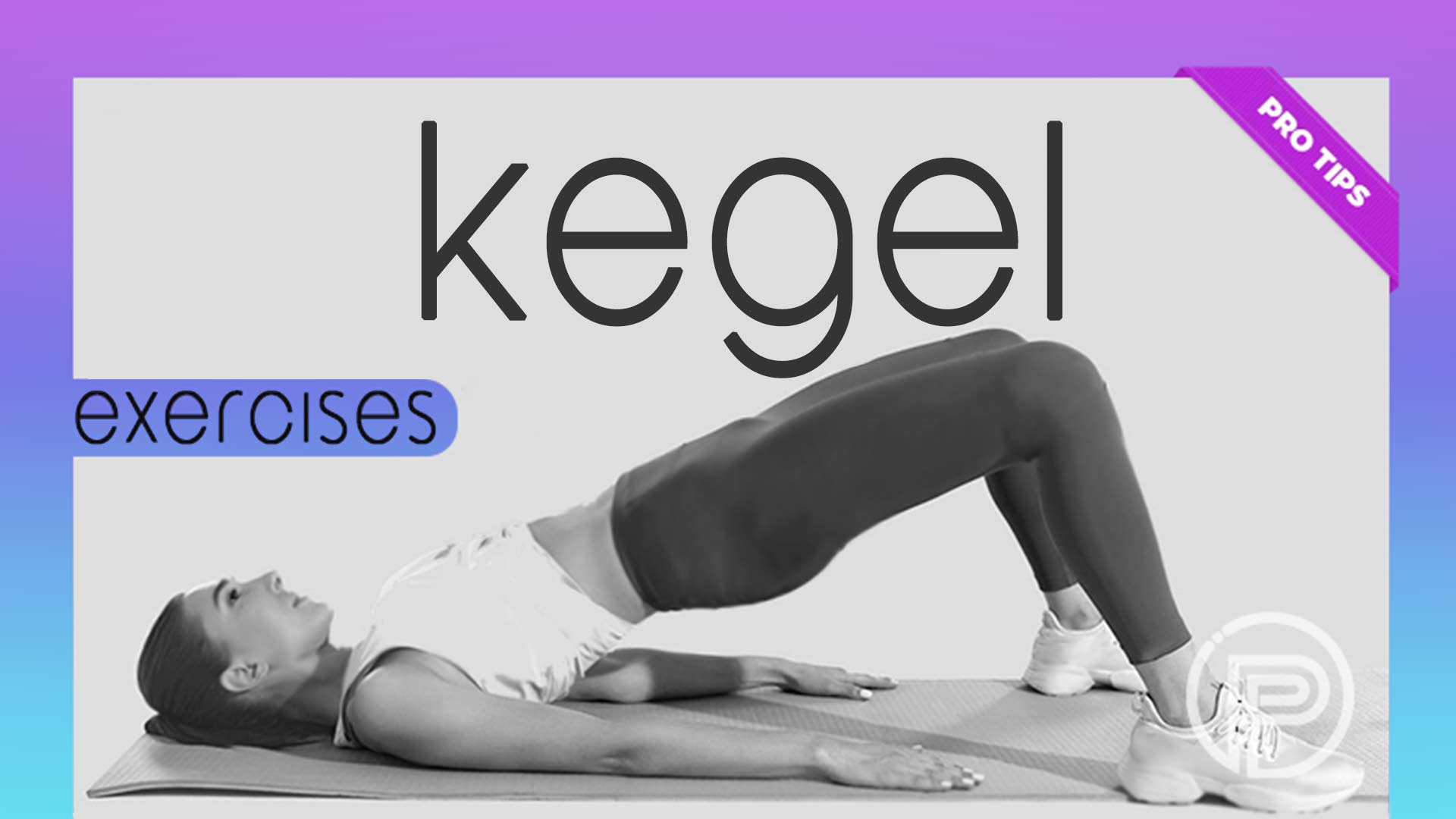 Proper way to do kegel exercises for men