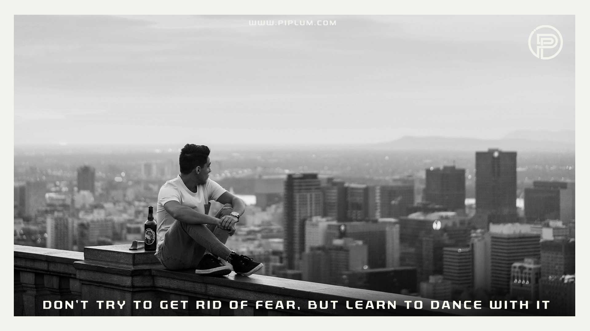 Don’t-try-to-get-rid-of fear-but-learn-to-dance-with-it-Motivational-fear-quote