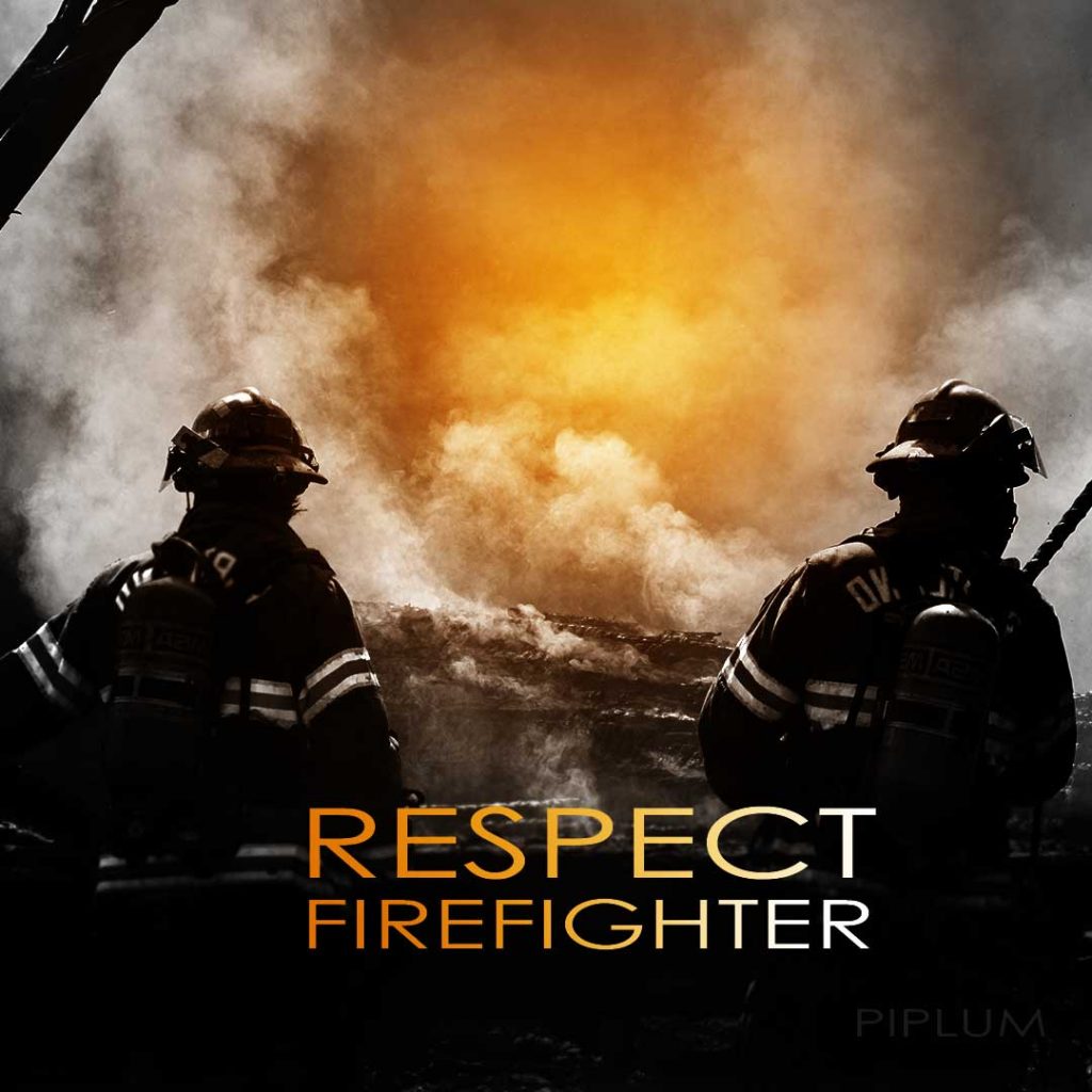 Respect firefighter.Inspirational Quote about the fire. Respect-firefighter-quote-picture