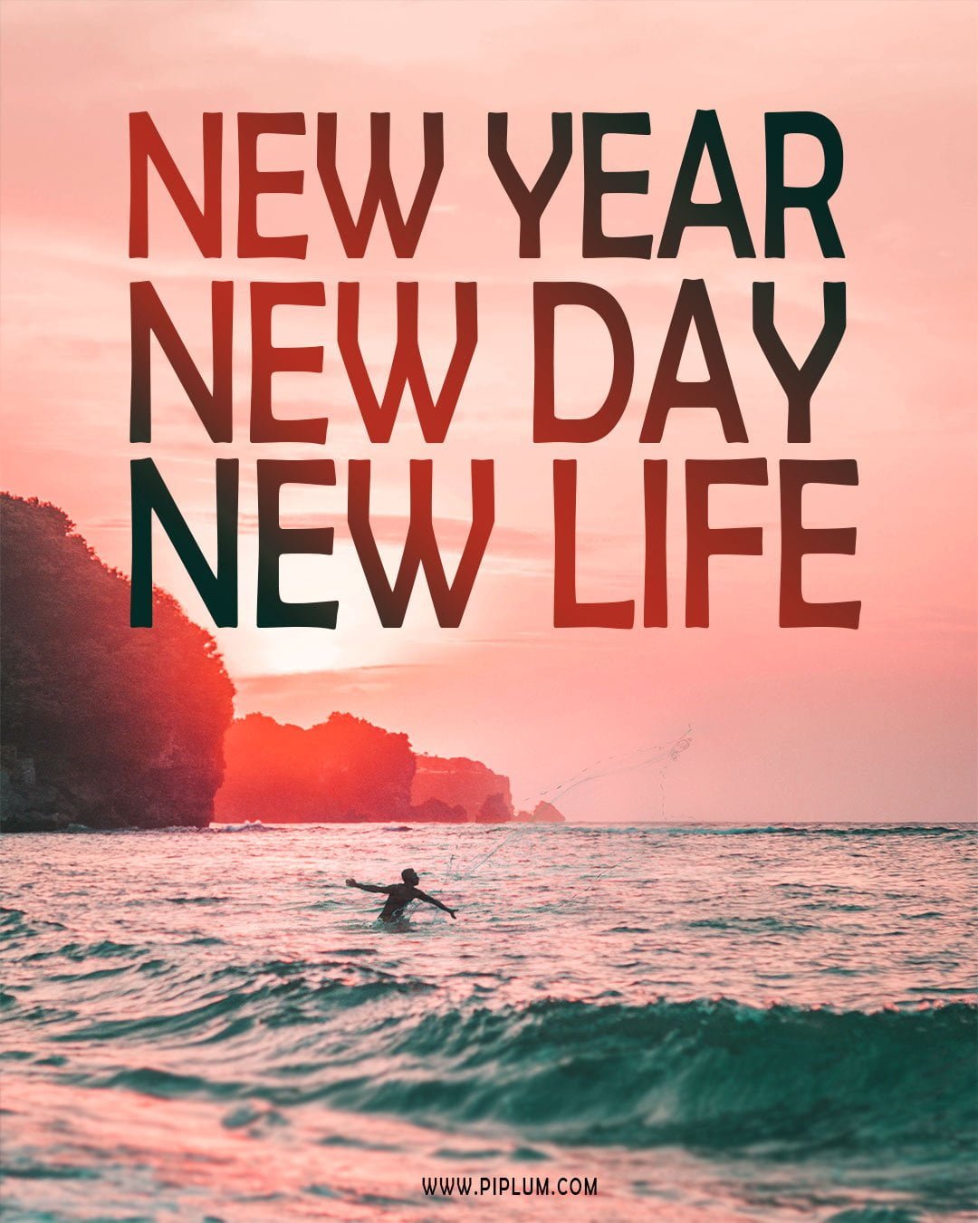 New Year New Day Ne Life. 2021 Motivational Quote. man-swimming-in-the-ocean-uder-the-red-sunset-motivational-quote-2021