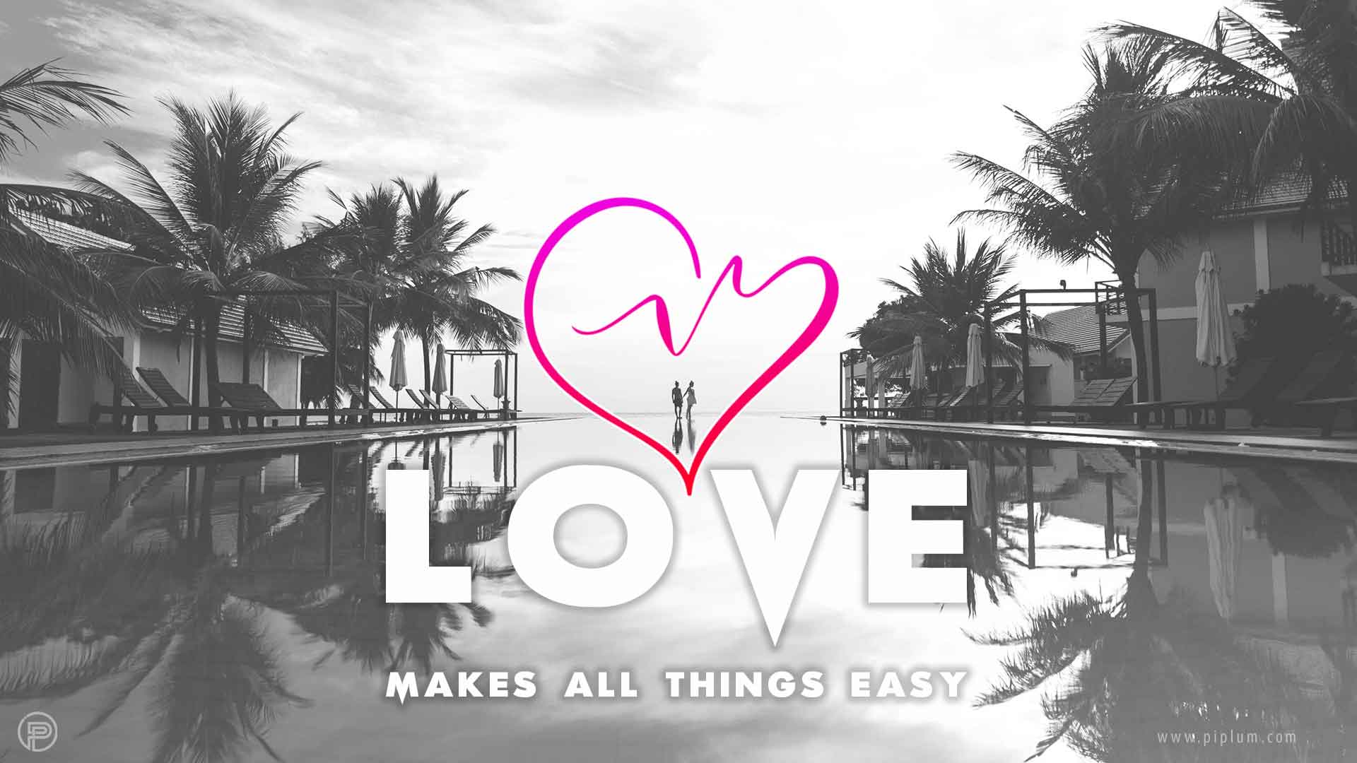 Love-makes-all-things-easy-couple-pool-palms-motivational-quote