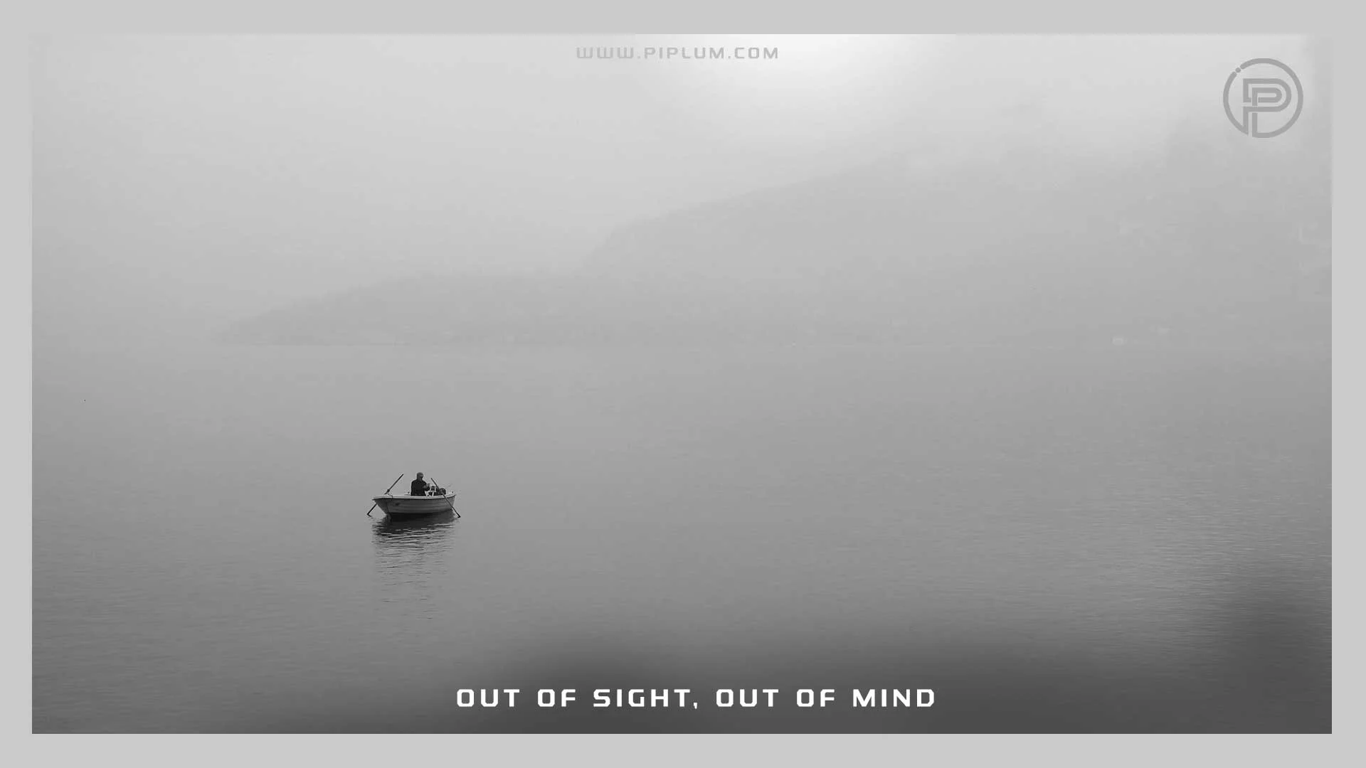 Out of sight. Out of Mind. Simple and relaxing Coronavirus quote. Out-of-sight-Out-of-Mind-Simple-and-relaxing-Coronavirus-quote