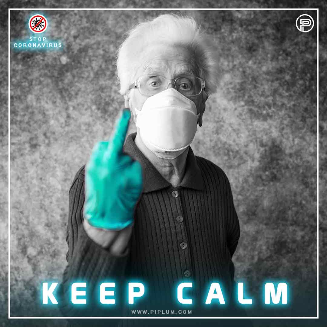 Stop Coronavirus. Keep Calm. Positive Covid-19 Quote. Old-women-shows-finger-to-coronavirus-positive-covid-19-quote