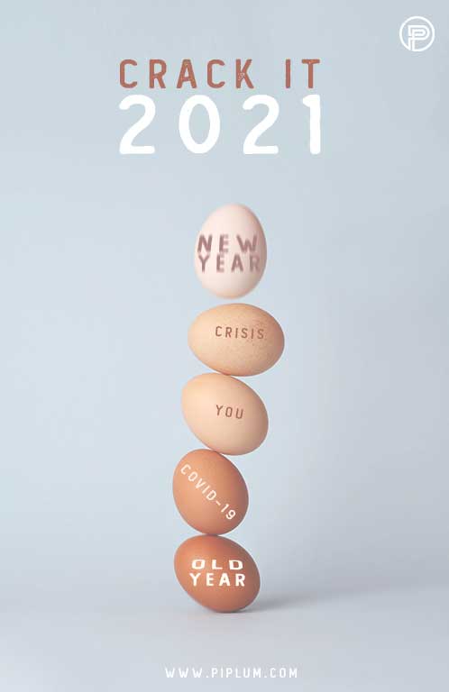 New Year's 2021. Motivational COVID/ Coronavirus quote. 2021-new-year-inspirational-covid-coronavirus-quote-crack-it-eggs