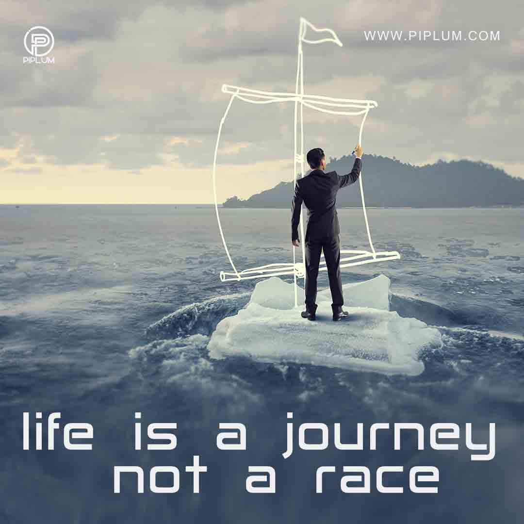 Life is a journey, not a race. Inspiration quotation for those, who still struggling in achieving their goals. man-lonely-in-the-ocean-painting-his-success-inspirational-quote-picture