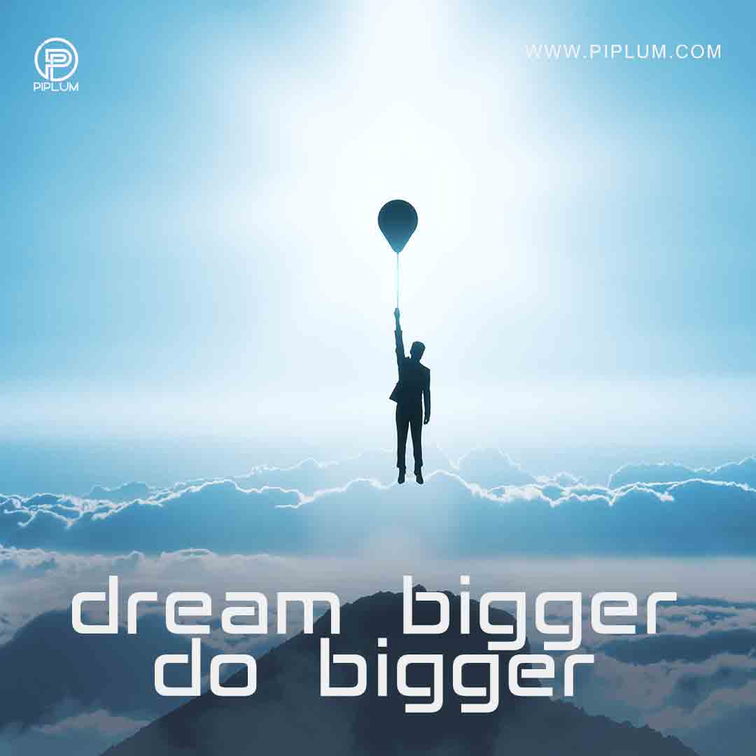 Dream bigger, do bigger. Inspiration Quotation. man-flying-with-baloon-inspiration-quotation
