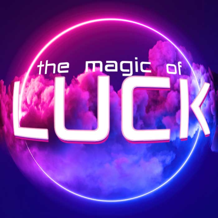 The magic of luck. Quote.