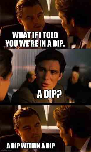 Dip-within-a-dip-after-the-dip-before-the-great-dip-the-best-crypto-joke-meme 