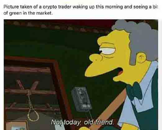Simpsons crypto meme. Not today, old friend. Simpsons-crypto-meme-Not-today-old-friend