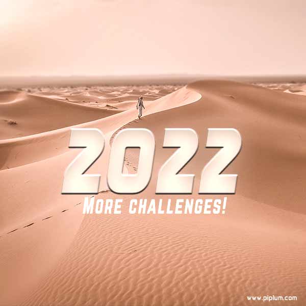 More challenges in 2022. Happy New Year' quote. More-challenges-in-2022-Happy-New-Year-quote-sand-dunes-in-the-background