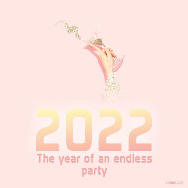 year-of-an-endless-party-Inspirational-quote-to-make-2022-more-fun-glass-of-golden-champagne 