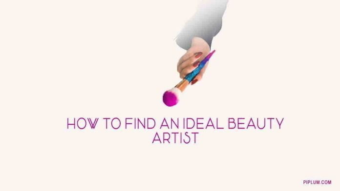 How-To-Find-An-Ideal-Beauty-Artist-Your-Location