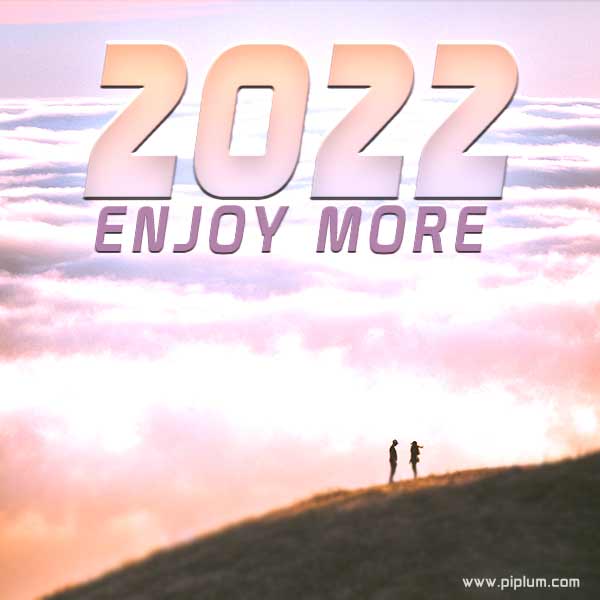 2022 - enjoy more 2022-picture-enjoy-more
