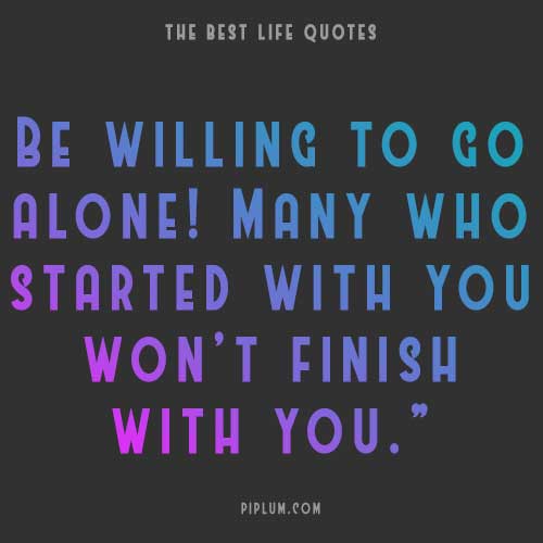 Inspiring and positive life quote about not being afraid of being alone. Inspiring-and-positive-life-quote-about-not-being-afraid-of-being-alone