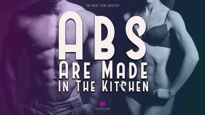 Abs Are Made In The Kitchen. Motivational Six Pack Quote. Abs-Are-Made-In-The-Kitchen-Motivational-Six-Pack-Quote