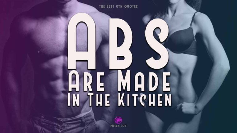 Gym Quote: Abs Are Made In The Kitchen.