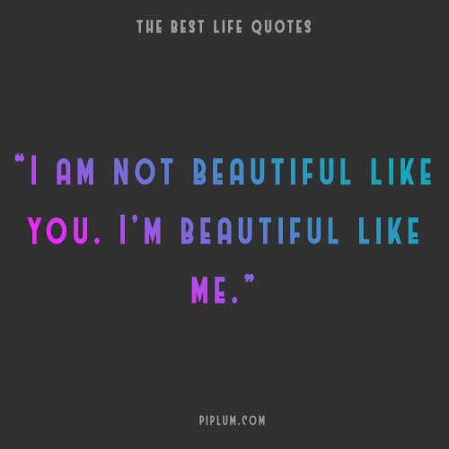 You are beautiful. Period. You-are-beautiful-Period-quote-about-meaningful-life