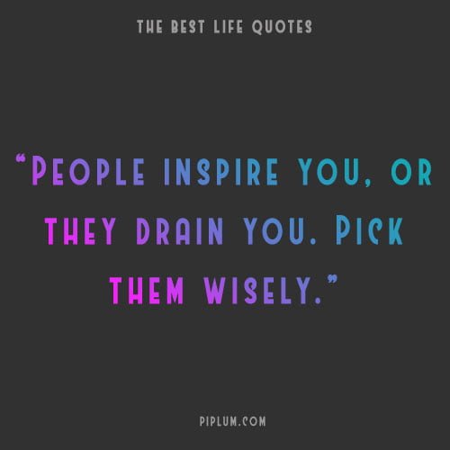 Daily-quote-about-People-can-inspire-and-they-can-also-drain-all-your-energy