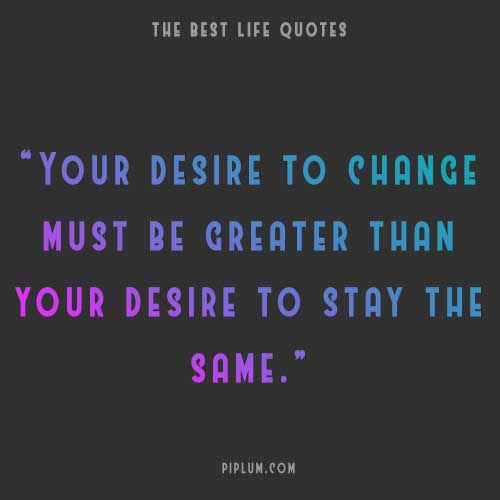 inspirational-quote-about-Dare-to-change-and-not-remain-the-same