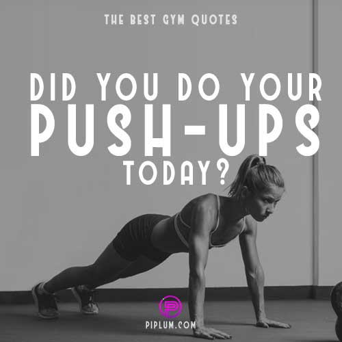 The-more-you-exercise-the-more-results-will-be-noticeable-Propelling-push-ups-quote-for-women 