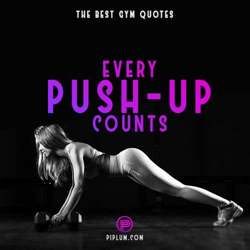 Every push-up counts. Motivational gym quote for women. women-with-perfect-body-doing-push-ups-motivational-quote