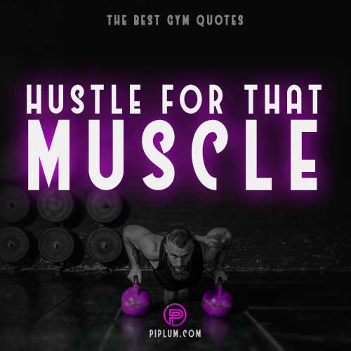You-must-hustle-to-shape-your-body-Persuading-push-ups-quote-strong-man-in-the-gym 