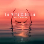 La-Vita-E-Bella-Best-Life-Quotes-And-Inspiring-Picture