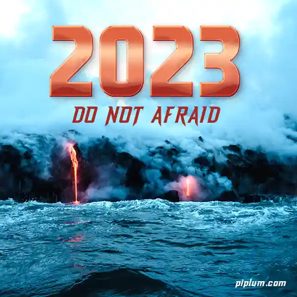 Do-not-afraid-2023-year-of-your-motivational-confidence