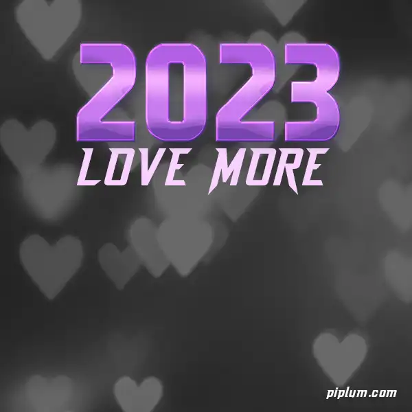 Love-more-Core-motivational-picture-of-2023 