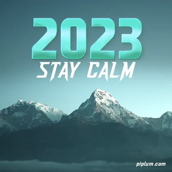 Stay-calm-in-2023-Simple-motivational-words 