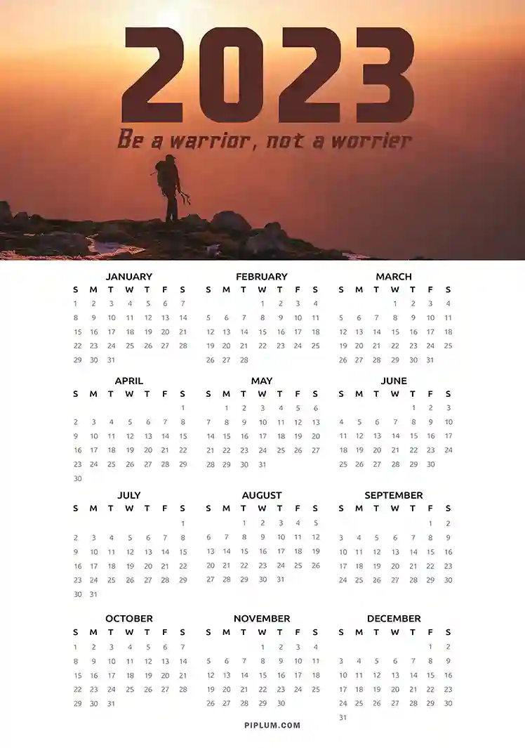 Be a Warrior. Free 2023 Calendar A4 Printable by Piplum.