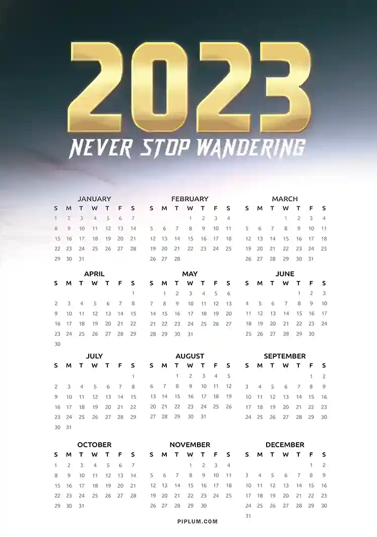 Never Stop Wandering.-Free-2023-Calendar-A4-Printable