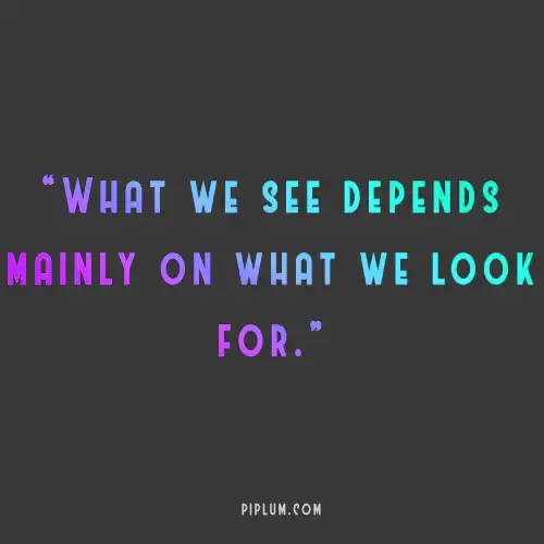 Keep looking. Deep quote. Deep-quote-about-seeing-your-goals