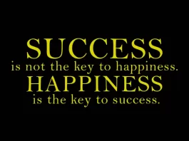 Success-is-not-the-key-to-happiness-Happiness-is-the-key-to-success-inspirational-quote