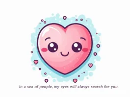 In-a-sea-of-people-my-eyes-will-always-search-for-you-Heartwarming-Love-Quote